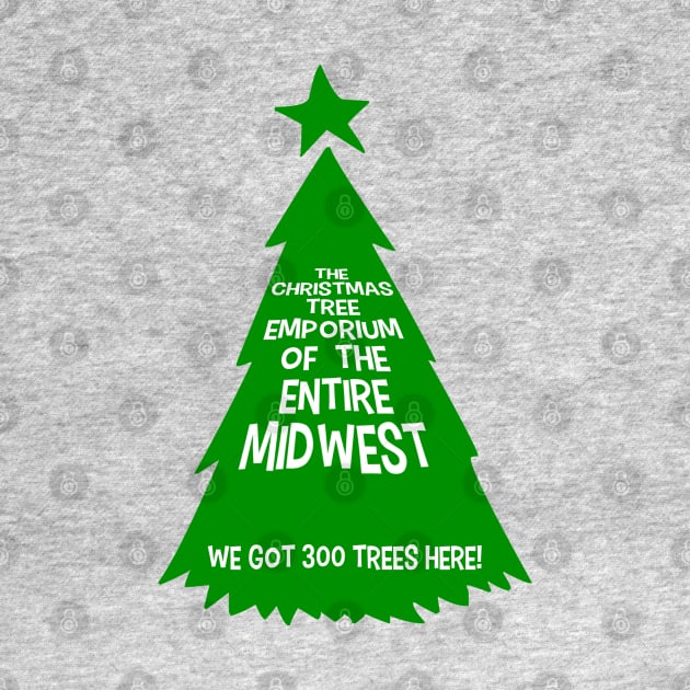 Christmas Tree Emporium of the Midwest by zombill